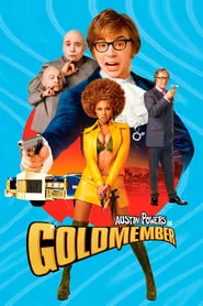 Austin Powers in Goldmember (2002) Austin Powers in Goldmember (2002)