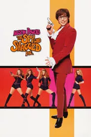 Austin Powers: The Spy Who Shagged Me (1999) Austin Powers: The Spy Who Shagged Me (1999)
