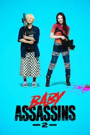 Baby Assassins 2 (2023) Baby Assassins 2 (2023)
