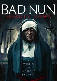Bad Nun: Deadly Vows (2020) Bad Nun: Deadly Vows (2020)