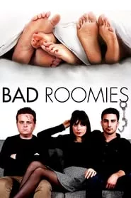 Bad Roomies (2015) Bad Roomies (2015)