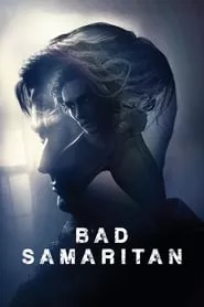 Bad Samaritan (2018) Bad Samaritan (2018)