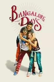 Bangalore Days (2014) Bangalore Days (2014)