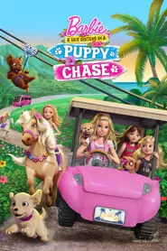 Barbie & Her Sisters in a Puppy Chase (2016) Barbie & Her Sisters in a Puppy Chase (2016)