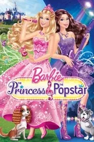 Barbie: The Princess & the Popstar (2012) Barbie: The Princess & the Popstar (2012)