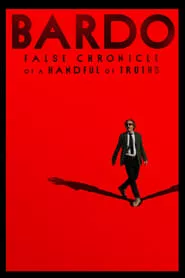 BARDO, False Chronicle of a Handful of Truths (2022) BARDO, False Chronicle of a Handful of Truths (2022)