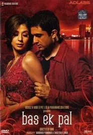 Bas Ek Pal (2006) Bas Ek Pal (2006)