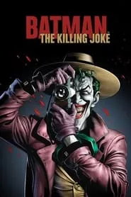 Batman: The Killing Joke (2016) Batman: The Killing Joke (2016)