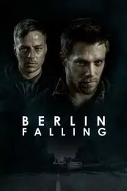 Berlin Falling (2017) Berlin Falling (2017)
