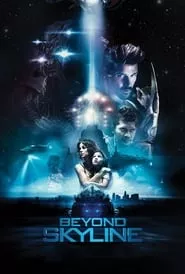 Beyond Skyline (2017) Beyond Skyline (2017)