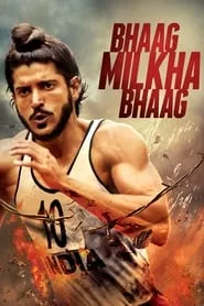 Bhaag Milkha Bhaag (2013) Bhaag Milkha Bhaag (2013)