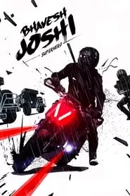 Bhavesh Joshi Superhero (2018) Bhavesh Joshi Superhero (2018)