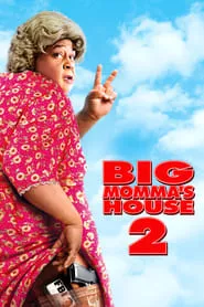 Big Momma’s House 2 (2006) Big Momma’s House 2 (2006)