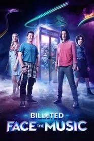 Bill & Ted Face the Music (2020) Bill & Ted Face the Music (2020)