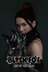 Black Fox: Age of the Ninja (2019) Black Fox: Age of the Ninja (2019)