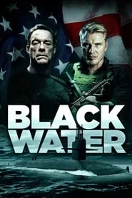 Black Water (2018) Black Water (2018)