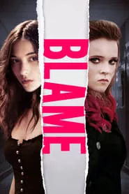 Blame (2018) Blame (2018)