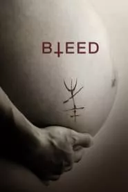 Bleed (2016) Bleed (2016)