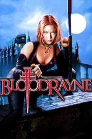 BloodRayne (2005) BloodRayne (2005)