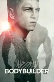 Bodybuilder (2014) Bodybuilder (2014)