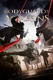 Bodyguards and Assassins (2009) Bodyguards and Assassins (2009)