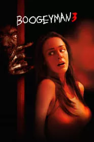 Boogeyman 3 (2008) Boogeyman 3 (2008)