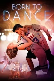 Born to Dance (2015) Born to Dance (2015)
