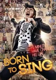 Born To Sing (2013) Born To Sing (2013)