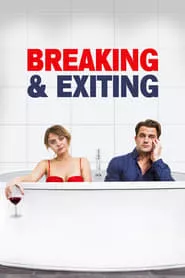 Breaking & Exiting (2018) Breaking & Exiting (2018)
