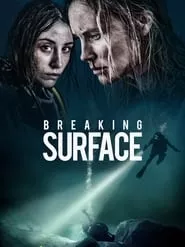 Breaking Surface (2020) Breaking Surface (2020)