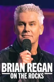 Brian Regan: On the Rocks (2021) Brian Regan: On the Rocks (2021)