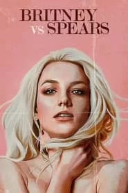 Britney vs. Spears (2021) Britney vs. Spears (2021)