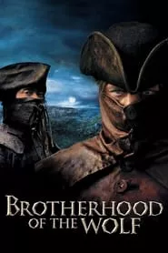 Brotherhood of the Wolf (2001) Brotherhood of the Wolf (2001)