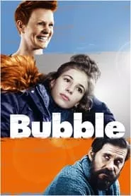 Bubble (2022) Bubble (2022)