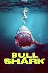 Bull Shark (2022) Bull Shark (2022)