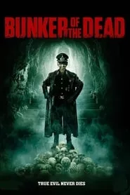 Bunker of the Dead (2016) Bunker of the Dead (2016)