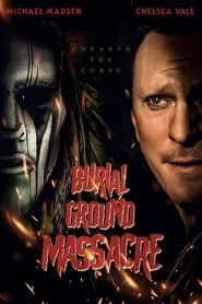 Burial Ground Massacre (2021) Burial Ground Massacre (2021)