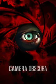 Camera Obscura (2017) Camera Obscura (2017)