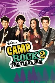 Camp Rock 2: The Final Jam (2010) Camp Rock 2: The Final Jam (2010)