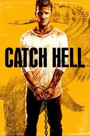 Catch Hell (2014) Catch Hell (2014)