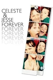Celeste & Jesse Forever (2012) Celeste & Jesse Forever (2012)