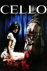 Cello (2005) Cello (2005)