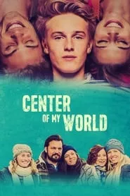 Center of My World (2016) Center of My World (2016)