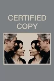 Certified Copy (2010) Certified Copy (2010)