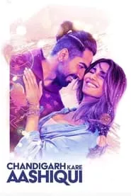 Chandigarh Kare Aashiqui (2021) Chandigarh Kare Aashiqui (2021)