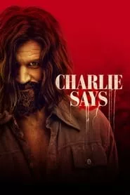 Charlie Says (2019) Charlie Says (2019)