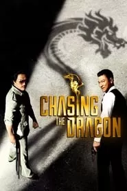 Chasing the Dragon (2017) Chasing the Dragon (2017)