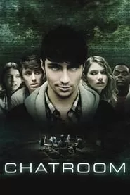 Chatroom (2010) Chatroom (2010)