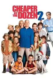 Cheaper by the Dozen 2 (2005) Cheaper by the Dozen 2 (2005)
