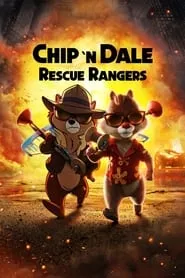 Chip ‘n Dale: Rescue Rangers (2022) Chip ‘n Dale: Rescue Rangers (2022)